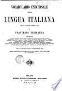 Vocabolario universale della lingua italiana nuovamente compilato da Francesco Trinchera