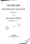 Vocabolario universale italiano compilato a cura della Società Tipografica Tramater e Ci. Vol. 1. [-7.]