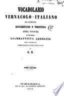 Vocabolario vernacolo-italiano pei distretti Roveretano e Trentino