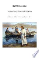 Vocazioni, storie di Libertà