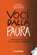 Voci dalla paura. Riflessioni e analisi di un'emozione complessa