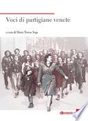 Voci di partigiane venete