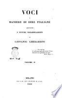 Voci e maniere di dire italiane additate a' futuri vocabolaristi da Giovanni Gherardini