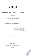 Voci e maniere di dire italiane additate a'futuri vocabolaristi