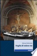 Voglia di volare via