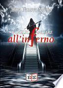 Voglio andare all'Inferno
