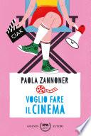 Voglio fare il cinema