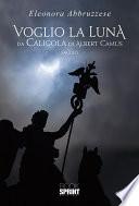 Voglio la Luna da Caligola di Albert Camus