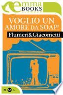 Voglio un amore da soap