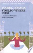 Voglio vivere così. Una donna alla ricerca dell'illuminazione