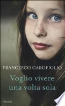 Voglio vivere una volta sola