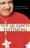 Voi mi sarete testimoni