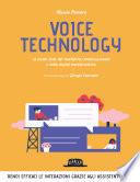 Voice technology. Le nuove sfide del marketing conversazionale e della digital transformation