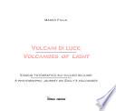 Volcanoes of light : a photographic journey on Sicily's volcanoes