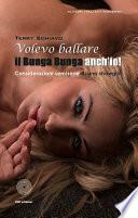 Volevo ballare il Bunga Bunga anch'io!