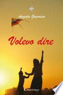 Volevo dire