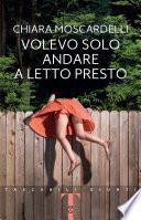 Volevo solo andare a letto presto
