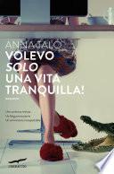 Volevo solo una vita tranquilla!