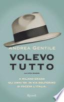 Volevo tutto