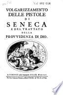Volgarizzamento della pistole di Seneca e del tratto della provvidenza di Dio