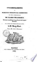 Volgarizzamento di maestro Donato da Casentino dell'opera di messer Boccaccio De claris mulieribus rinvenuto in un codice del 14. sec. dell'Archivio Cassinese ora la prima volta pubblicato per cura e studio di d. Luigi Tosti