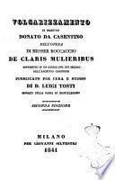Volgarizzamento di maestro Donato da Casentino dell'opera di messer Boccaccio De claris mulieribus rinvenuto in un codice del 14. secolo dell'archivio cassinese pubblicato per cura e studio di Luigi Tosti