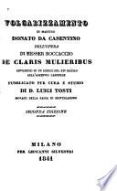 Volgarizzamento di Maestro Donato da Casentino dell'opera di Messer Boccaccio De claris mulieribus, rinvenuto in un codice del XIV secolo dell'Archivio cassinese, pubblicato per cura e studii di D. Luigi Tosti ...