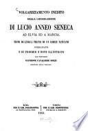Volgarizzamento inedito della Consolazione di Lucio Anneo Seneca ad Elvia ed a Marcia