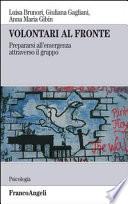Volontari al fronte. Prepararsi all'emergenza attraverso il gruppo