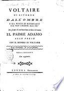 Voltaire di ritorno dall'ombre e sul punto di ritornarvi per non uscirne mai più per servir di continuazione al libro intitolato Il padre Adamo alle prese con il signore di Voltaire
