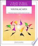 Voltalacarta. Manuale per imparare a narrare e a narrarsi con le carte