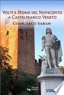 Volti e storie del Novecento a Castelfranco Veneto