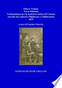 Volume ottavo - Testimonianze per la memoria storica di Caivano raccolte da Ludovico Migliaccio e Collaboratori (a cura di Giacinto Libertini) – Terza Edizione