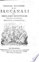 Volume primo (secondo, terzo) de'Baccanali. Seconda edizione ampliata
