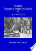 Volume quarto - Testimonianze per la memoria storica di Caivano raccolte da Ludovico Migliaccio e Collaboratori (a cura di Giacinto Libertini) – Terza Edizione