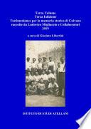 Volume terzo - Testimonianze per la memoria storica di Caivano raccolte da Ludovico Migliaccio e Collaboratori (a cura di Giacinto Libertini) – Terza Edizione