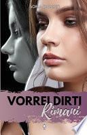 Vorrei Dirti Rimani