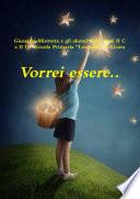 Vorrei essere....