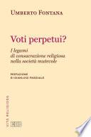 Voti perpetui?
