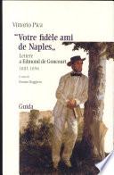 Votre fidèle ami de Naples
