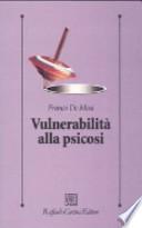 Vulnerabilità alla psicosi