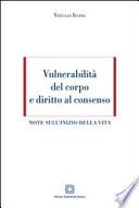 Vulnerabilità del corpo e diritto al consenso