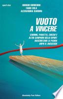 Vuoto a vincere