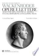 Wackenroder. Opere e lettere