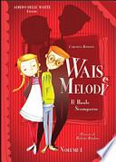 Wais e Melody. Il baule scomparso