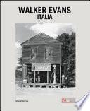 Walker Evans. Italia