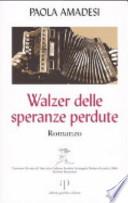 Walzer delle speranze perdute