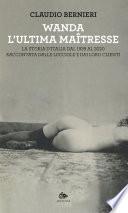 Wanda, l’ultima maîtresse