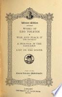 War and peace, IV : the retreat : A prisoner in the caucasus : Lost on the steppe