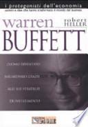 Warren Buffett. L'uomo che è diventato miliardario grazie alle sue strategie d'investimento